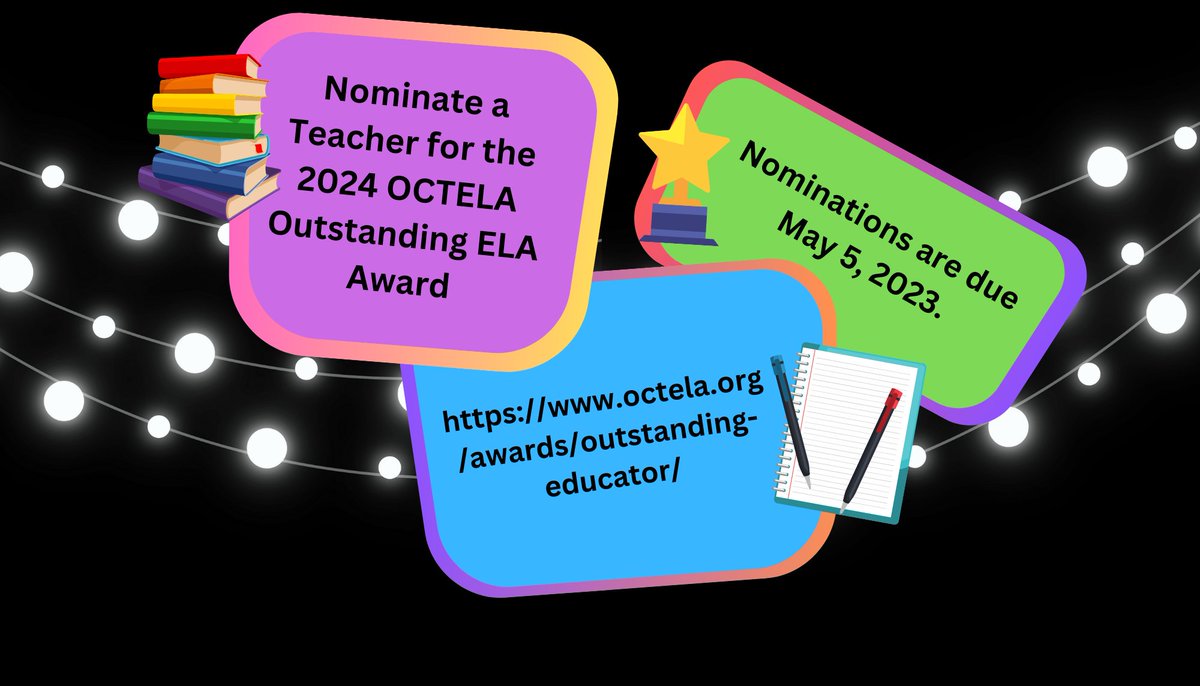 Do you know an outstanding ELA teacher or someone who has had a major impact on ELA students? Consider nominating them for the OCTELA Outstanding ELA Award. Head to the website for more information. Nominations are due May 5!
