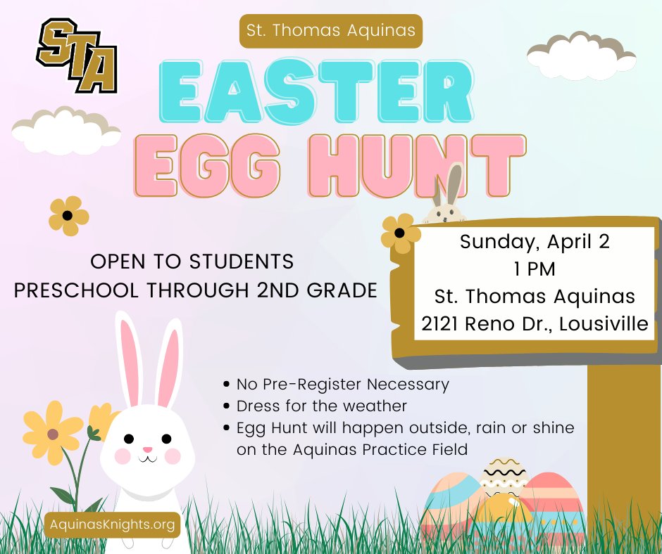 Join the St Thomas Knights for an Easter Egg Hunt tomorrow Sunday, April 2 at 1:00pm on the Aquinas Practice Field. #Faith MakesADifference