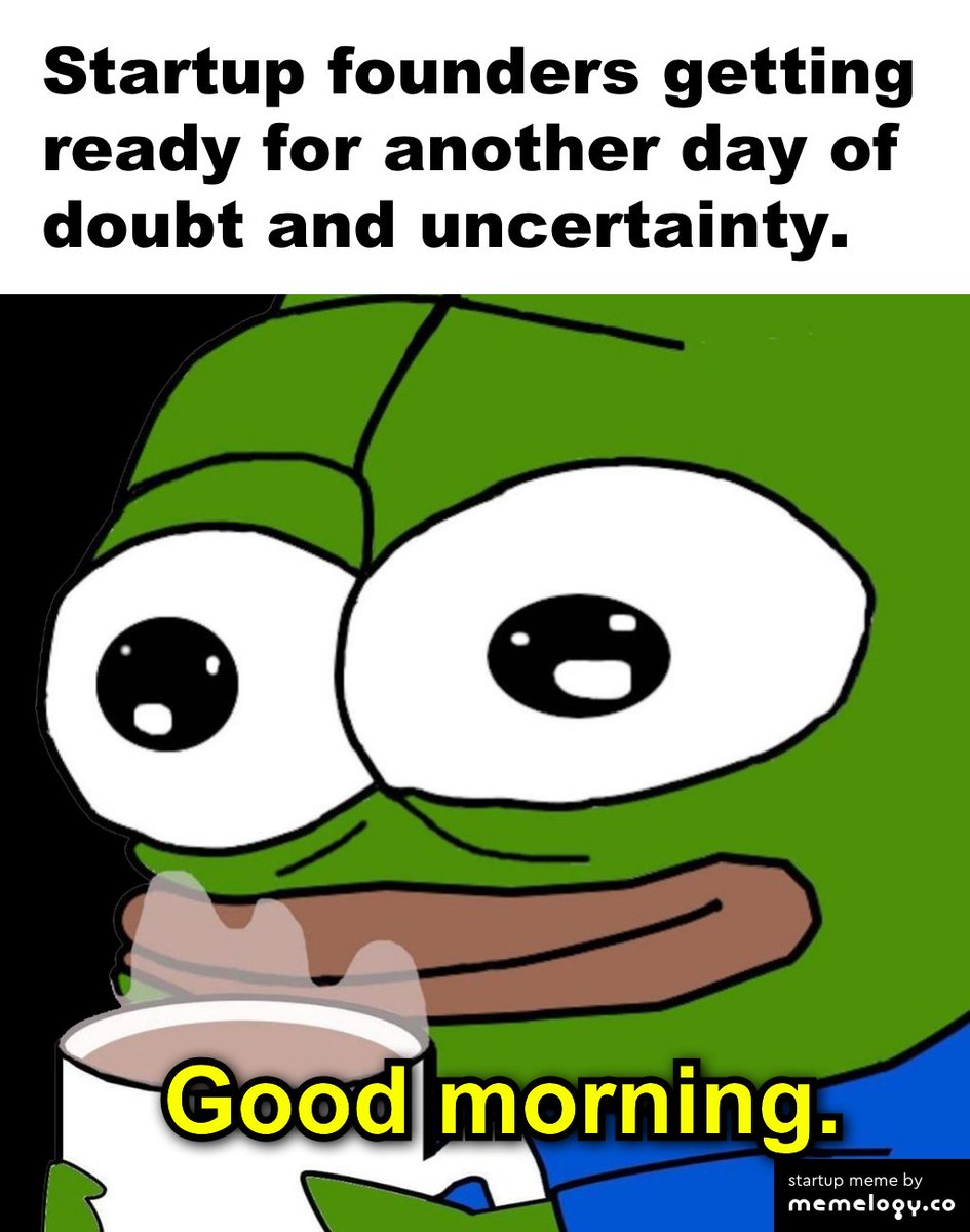 dagorenouf's tweet photo. Good morning to every startup founder ☕ https://t.co/ezI4zqNw4h