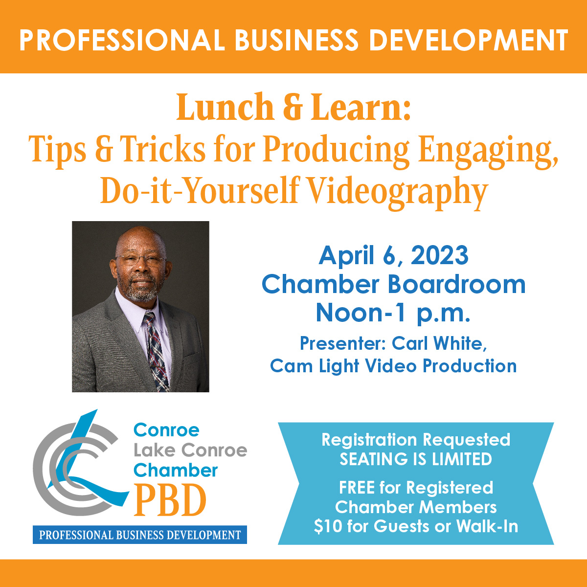 ConroeChamber's tweet photo. At our 4/6 "Lunch &amp; Learn," videographer Carl White (Cam Light Video Production) will cover tips &amp; tricks to help you produce engaging video content. Register TODAY: https://t.co/8zwbIgnsJb #ConroeChamber https://t.co/3DLrTFOHg7