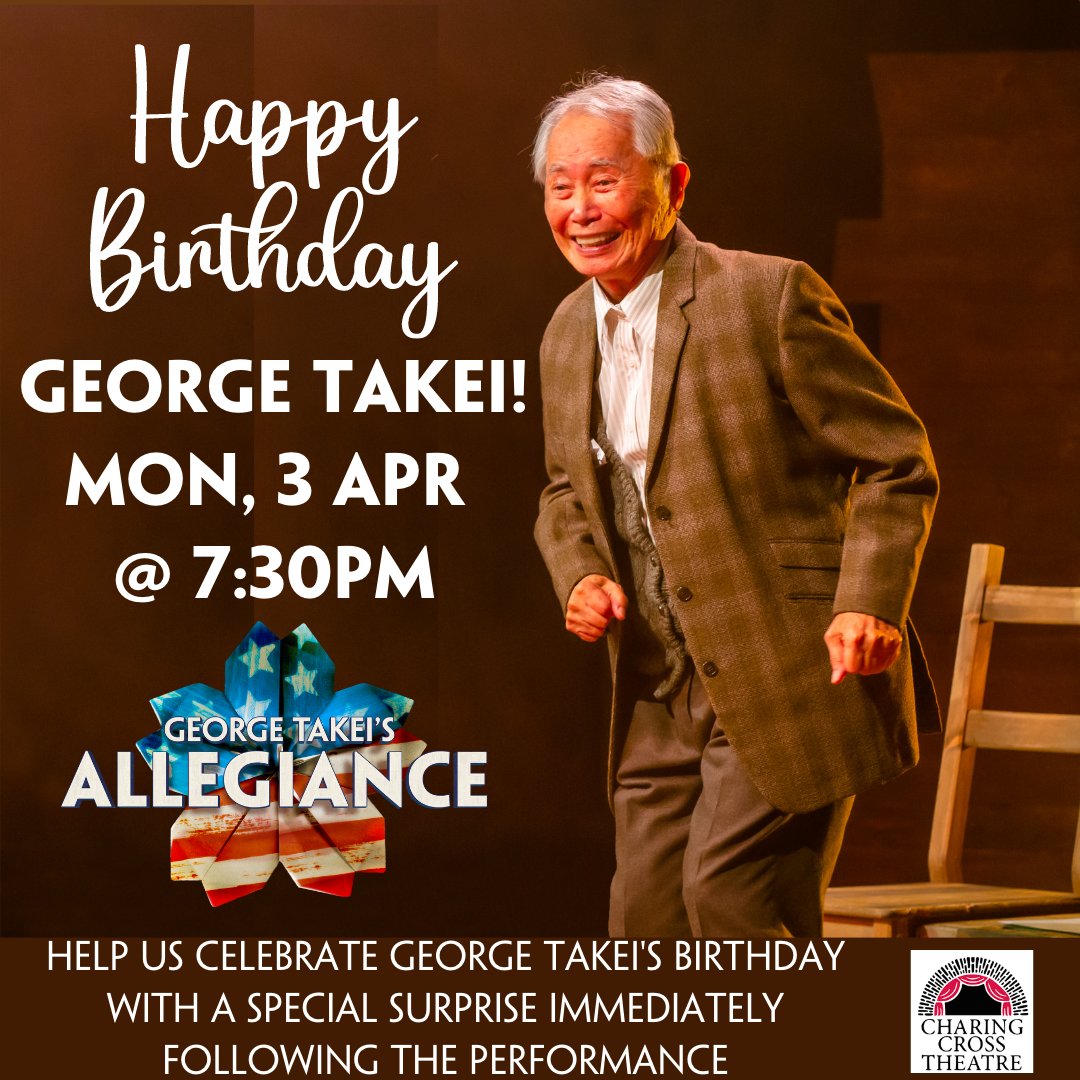 Allegiance (@allegiancebway) on Twitter photo We are so excited to celebrate <a href="/GeorgeTakei/">George Takei</a>'s 86th birthday on Monday! What better time to come and see the show and join in our special celebration?! This is your last week to catch ALLEGIANCE! #OneWeekMore We are so excited to celebrate <a href="/GeorgeTakei/">George Takei</a>'s 86th birthday on Monday! What better time to come and see the show and join in our special celebration?! This is your last week to catch ALLEGIANCE! #OneWeekMore
