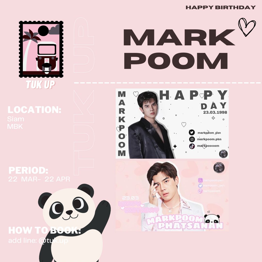 tuk_up's tweet photo. ♡︎🐼เห็นมาร์คพูมแล้วไม่แน่ใจ นี่มันหน้าร้อนหรือน่าร้าก😳🔥 อย่าลืมมาร่วมสุขสันต์วันเกิดไอ้ต้าว @markpoom_psn ที่ MBK &amp; Siam กันนะ!🛺✨

🎂Project by @Mark_InterFC @reneeslife
👉🏻booking tuktuk via line: @tuk.up (with@)
#Markpoom #MarksPandas @PStufe @MarkpoomTh @MarkpoomFc https://t.co/akryM7Yzn3