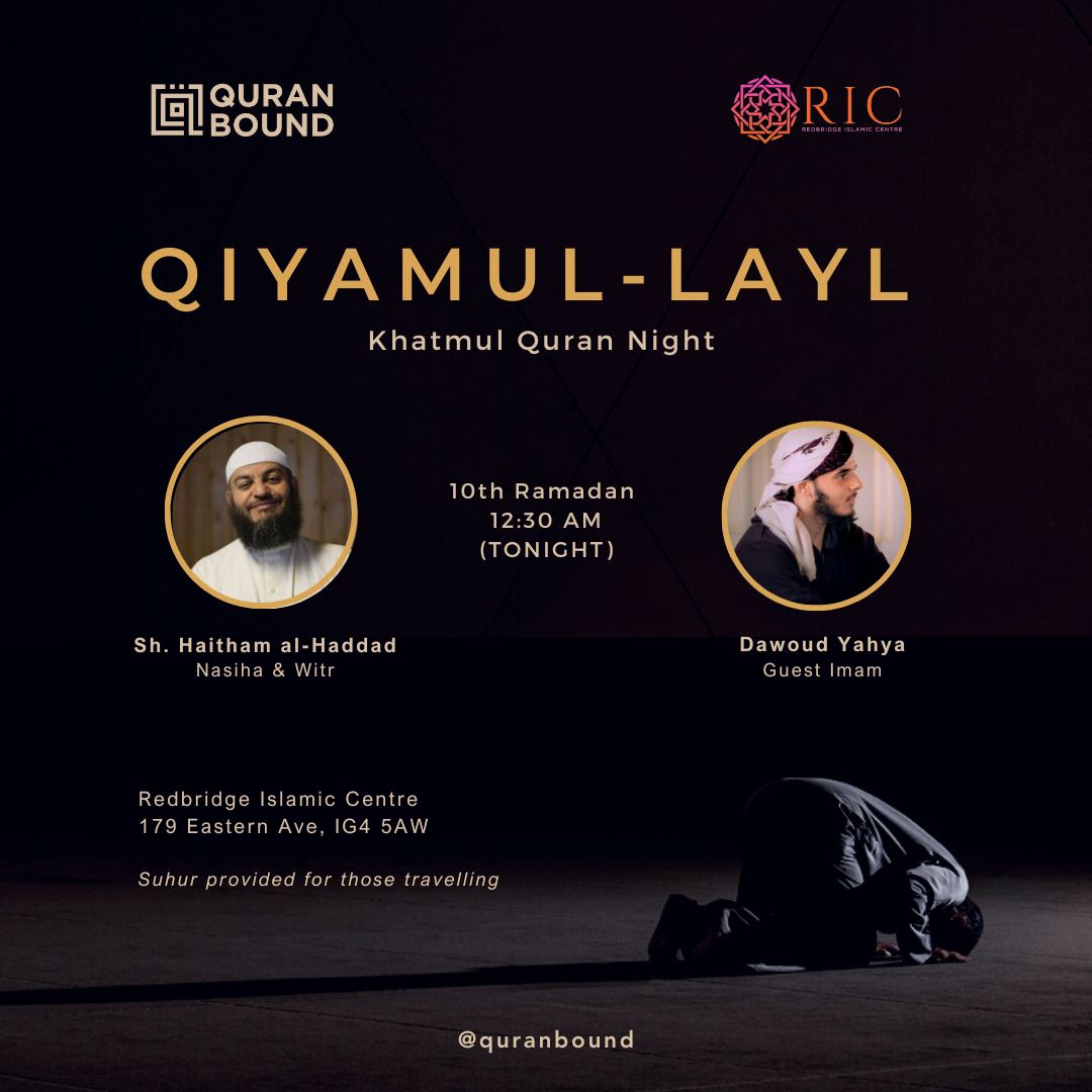 QuranBound (@quranbound) on Twitter photo ✨ KHATMAH NIGHT ✨
We will be concluding our first khatmah of the Qur'an tonight iA.
Guests:
Sh. Dr. Haitham al-Haddad (nasiha & witr)
Ustadh Dawoud Yahya <a href="/hifdhstatus/">hifdhstatus</a>
LIVE STREAM: youtube.com/channel/UCXR-p… ✨ KHATMAH NIGHT ✨
We will be concluding our first khatmah of the Qur'an tonight iA.
Guests:
Sh. Dr. Haitham al-Haddad (nasiha & witr)
Ustadh Dawoud Yahya <a href="/hifdhstatus/">hifdhstatus</a>
LIVE STREAM: youtube.com/channel/UCXR-p…
