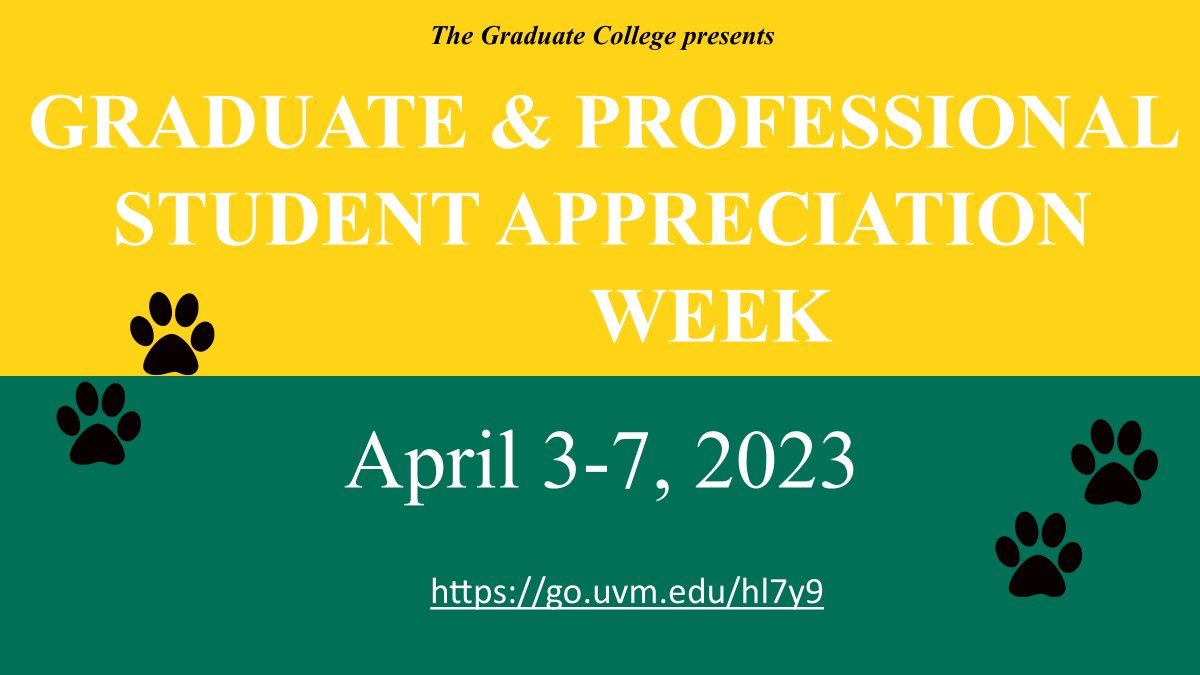 Graduate &amp; Professional students: Get ready to celebrate YOU! Check this site regularly for updates: go.uvm.edu/hl7y9
