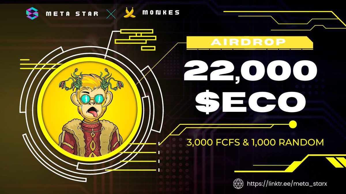 META STAR (@meta_starx) on Twitter photo ๐ฃ๐ฃ MONKES x META STAR #fcfs #Airdrop
๐ Reward -- 22,000 $ECO Tokens PRICE POOL ๐๐
โ
 Follow <a href="/META_STARx/">META STAR</a> & @Monkes_NFT
โ
 Like, RT & Tag 3 Friends
โก๏ธ Finish Gleam : gleam.io/competitions/eโฆ
โฐEnd 10th April
#Airdrop #Giveaway #FCFS #NFTGiveaway #Crypto #IDO #BSC #BNB ๐ฃ๐ฃ MONKES x META STAR #fcfs #Airdrop
๐ Reward -- 22,000 $ECO Tokens PRICE POOL ๐๐
โ
 Follow <a href="/META_STARx/">META STAR</a> & @Monkes_NFT
โ
 Like, RT & Tag 3 Friends
โก๏ธ Finish Gleam : gleam.io/competitions/eโฆ
โฐEnd 10th April
#Airdrop #Giveaway #FCFS #NFTGiveaway #Crypto #IDO #BSC #BNB