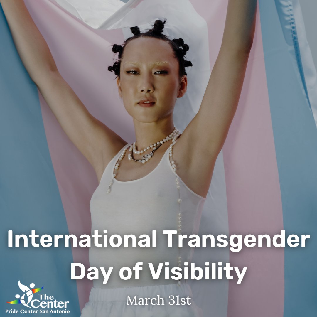Happy #TDOV! Today the world observes TDOV to raise awareness about #transgender people. It is a day to celebrate the lives and contributions of #trans people while also drawing attention to the poverty, discrimination, stigma, and violence the community faces. #pridecentersa