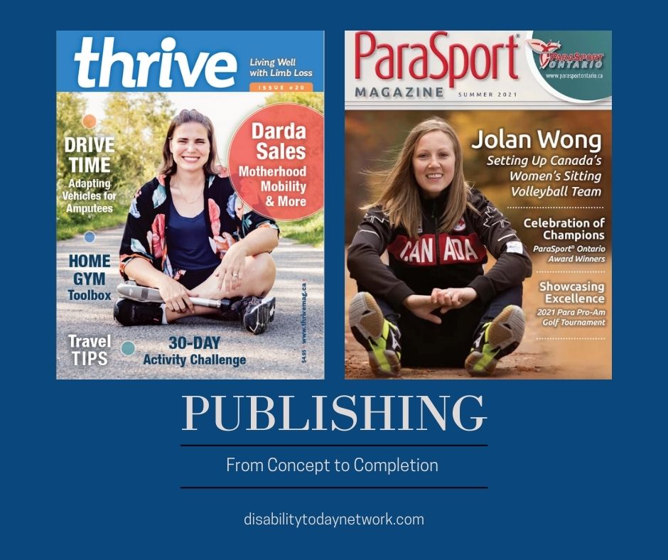 From concept to completion, Disability Today Publishing is known for its compelling custom publications for special-interest communities.
#disabilityinclusion
#media
