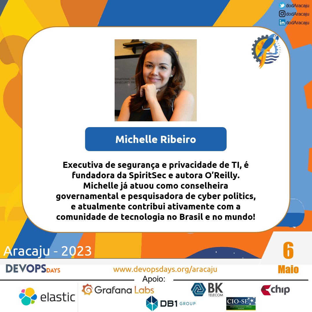 Encerrando nossos anúncios de keynotes, teremos Michelle aqui em Aracaju nos presenteando com muita experiência em segurança e privacidade
#devopsdays #dodaju #devops