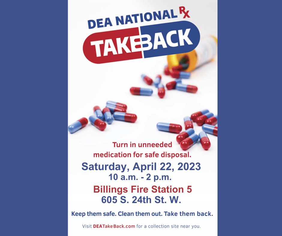 BillingsFire's tweet photo. The next @DEAHQ drug #takeback in #Billings is happening on Saturday, April 22 from 10 to 2 at Fire Station 5. Learn more about it here - https://t.co/5OQMyVa8os #DEQDrugTakeBack #TakeBackDay #RXTakeBack #BillingsFireDepartment #BillingsFire https://t.co/M907DC8eWv