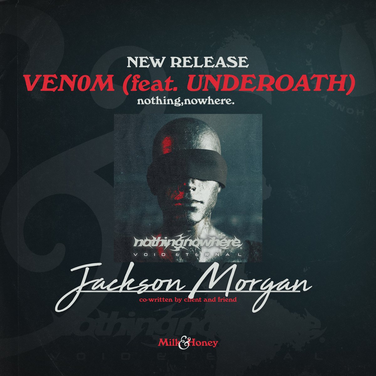 milkhoneyla's tweet image. Check out ‘VEN0M’ featuring UNDEROATH from nothing, nowhere.’s new album ‘VOID ETERNAL’, co-written by client and friend Jackson Morgan
#JacksonMorgan #nothingnowhere #UNDEROATH #milkandhoney #hitsongs