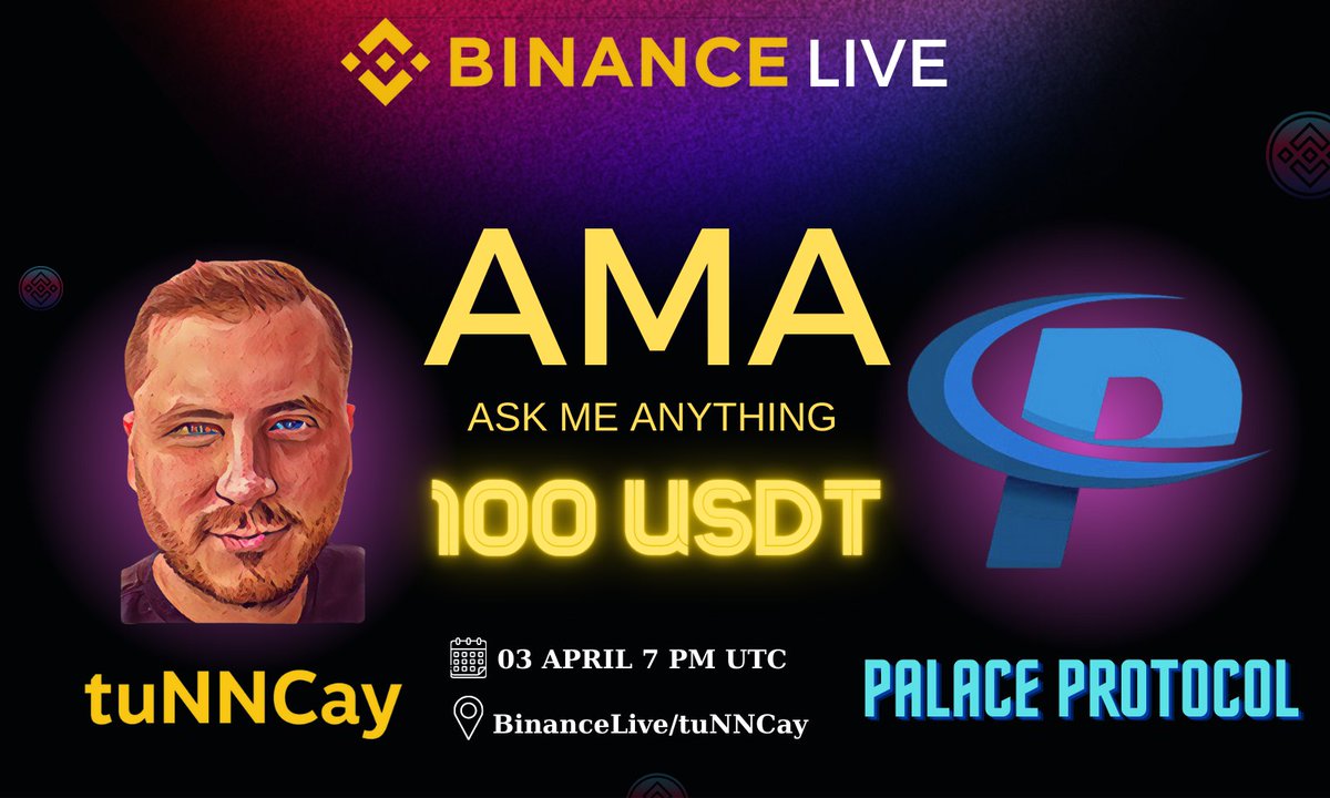 ️‍🔥 Binance Live AMA Session Announcement, tuNNCay will host AMA Session w/
@palace_protocol 

🎁Rewards «» $100 for Gleam and 100$ for Live Stream 

To Join ⤵
✅Complete Gleam (gleam.io/895TY/palace-p…)
✅Join Live Stream (binance.com/en/live/video?…)