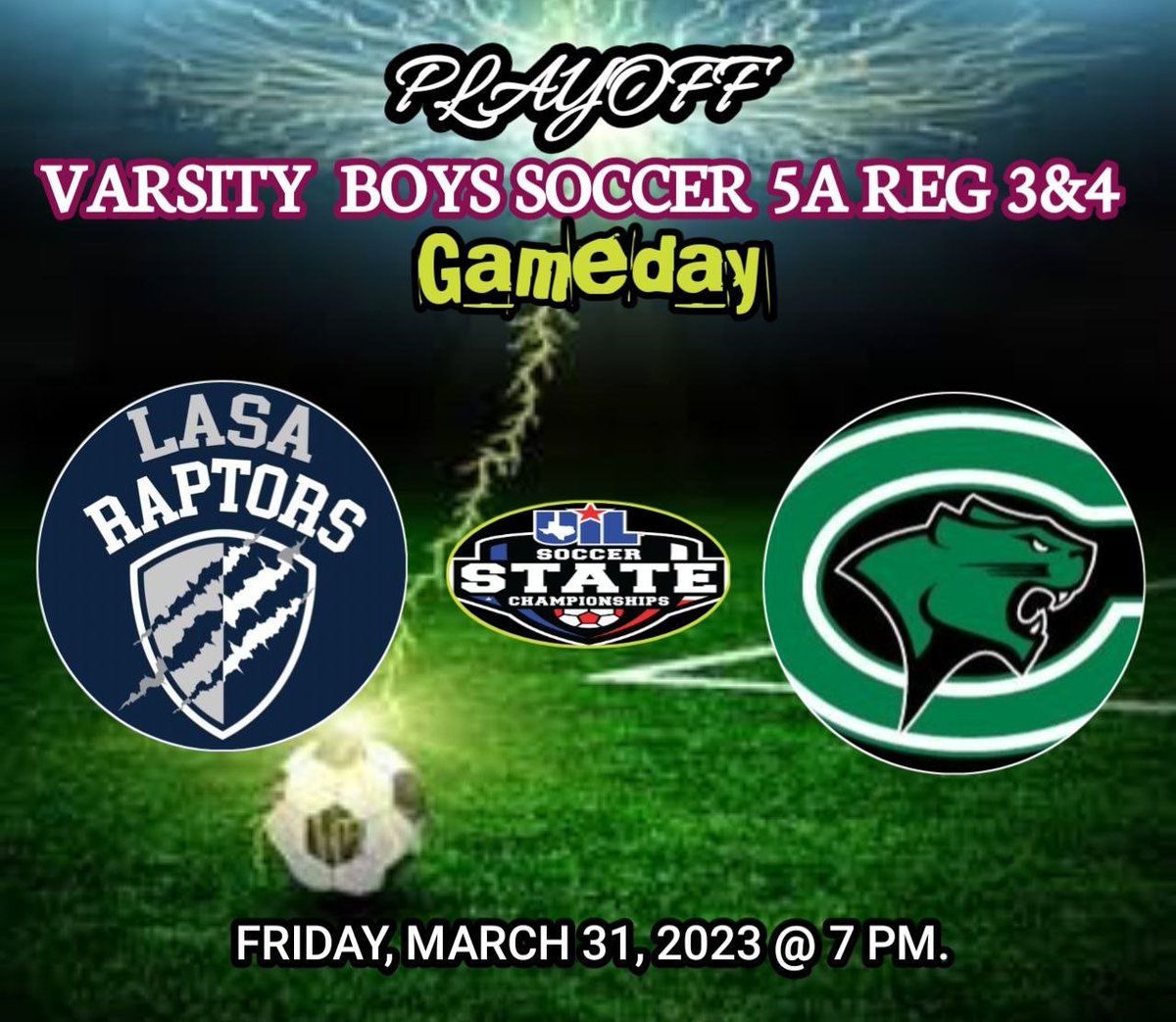 Uiltexas2's tweet photo. 📢 PLAYOFF
🏆 Boys Soccer 5A Reg. 3 &amp; 4
⚽️ LASAAP
🆚 flugerville Connally
🖥 Watch Live : https://t.co/eHw7ofOLRx  
🗓️ Friday, March 31 | 2023
⏰ 7p. 
@The_LASARaptors @LASA_Baseball
@Connally96 @ConnallyGSOC @coach_culhane @LawrenceDoeJr1 @BballCougar
@CougarSportsMed https://t.co/UqOxTyqM9E