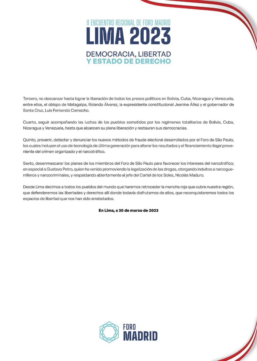 Foro Madrid, en el Il Encuentro Regional en Lima, "En defensa de la Libertad, la Democracia y el Estado de Derecho".
Inspirados por el espíritu de la Carta de Madrid, del 26-10-20, promueve esta declaración, donde los defensores Demócratas lucharemos para que se cumpla.