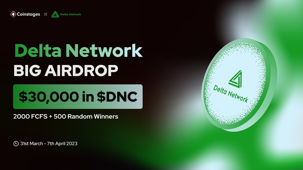 🥳We’re excited to announce our next BIG #AIRDROP with <a href="/DeltaCoreTeam/">Delta Network δ</a>

🎁Prize Pool: $30,000 In $DNC

📃Task
➡️Follow <a href="/Coinstages/">Coinstages</a> &amp; <a href="/DeltaCoreTeam/">Delta Network δ</a>
➡️Tag 3 Your Friends
✅Complete gleam.io/qkHY1/delta-ne…

⏰ End 7th April

#BigAirdrop #Giveaway #DNC #Crypto #Coinstages