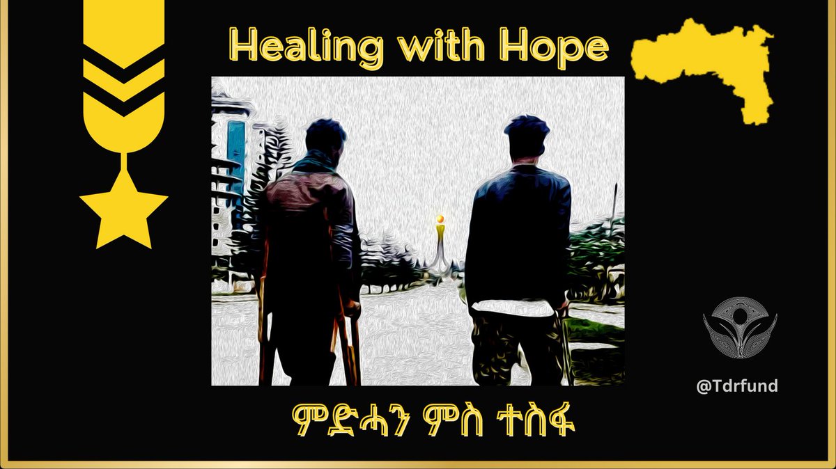 TdrFund's tweet photo. Healing with Hope for Tigray (ምድሓን ምስ ተስፋ) is a global project aiming to provide aid to those wounded due to #TigrayGenocide Join @TdrFund &amp; partners to support those that selflessly gave without preconditions. #RestoreDignity #HealTigray https://t.co/JGUIMI7Udm https://t.co/MrhQ8jLe3i