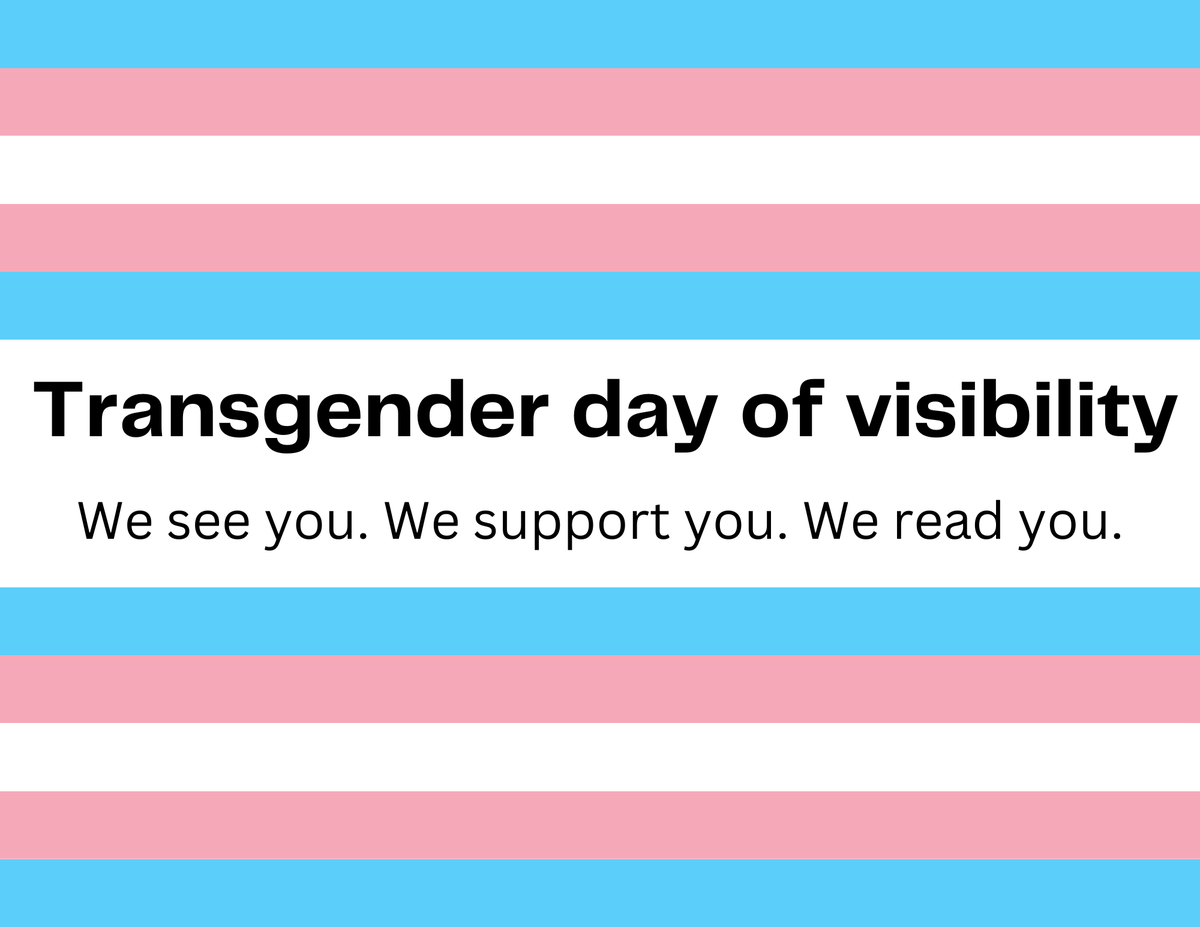 kidsbookcentre's tweet photo. Today it's International Day of Transgender Visibility. To all our trans creators, friends and readers in the children's literature community: We see you. We support you. We read you.  #TransDayofVisibility https://t.co/tXcQmaYAbH