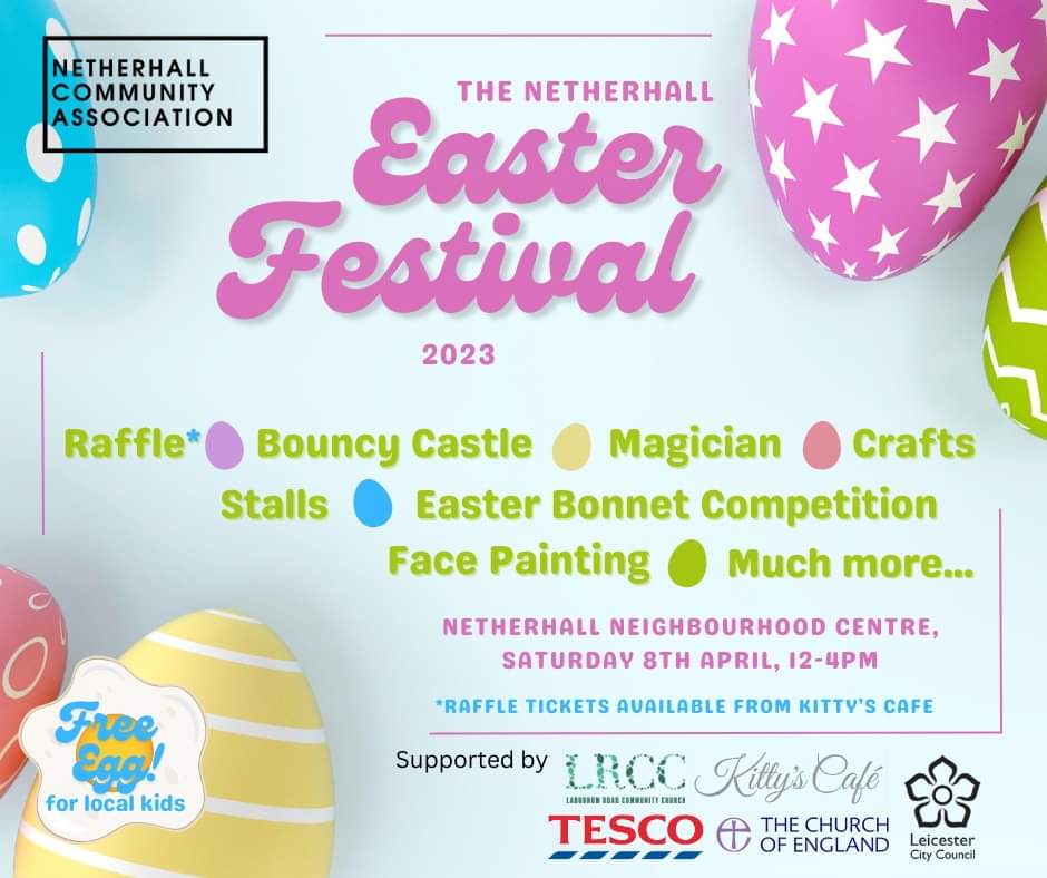 BicramAthwal's tweet photo. Netherhall Community Association are hosting another Easter Festival on 8th April 2023. Starting at 12pm, if you are in or local to Leicester, pop along! Activities and crafts to keep the kids entertained on a Saturday afternoon! #CommunityEngagement #Netherhall #Leicester https://t.co/BANNpmlJTW