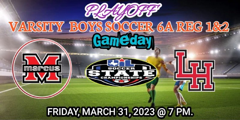 Uiltexas2's tweet photo. 📢 PLAYOFF
🏆 Boys Soccer 6A Reg. 1 &amp; 2
⚽️ Marcus
🆚 Lake Highlands
🖥 Watch Live : https://t.co/eHw7ofOLRx   
🗓️ Friday, March 31 | 2023
⏰ 7p.
@marcusfcdotcom @Marcus_HS @MarcusRedNation @Marcus_MMFCG @coach_hebert_ @LakeHighlandsHS @LHHSSoccerTX @LHGirlsSoccer @LHWildcatClub https://t.co/GXcZaTbO4V