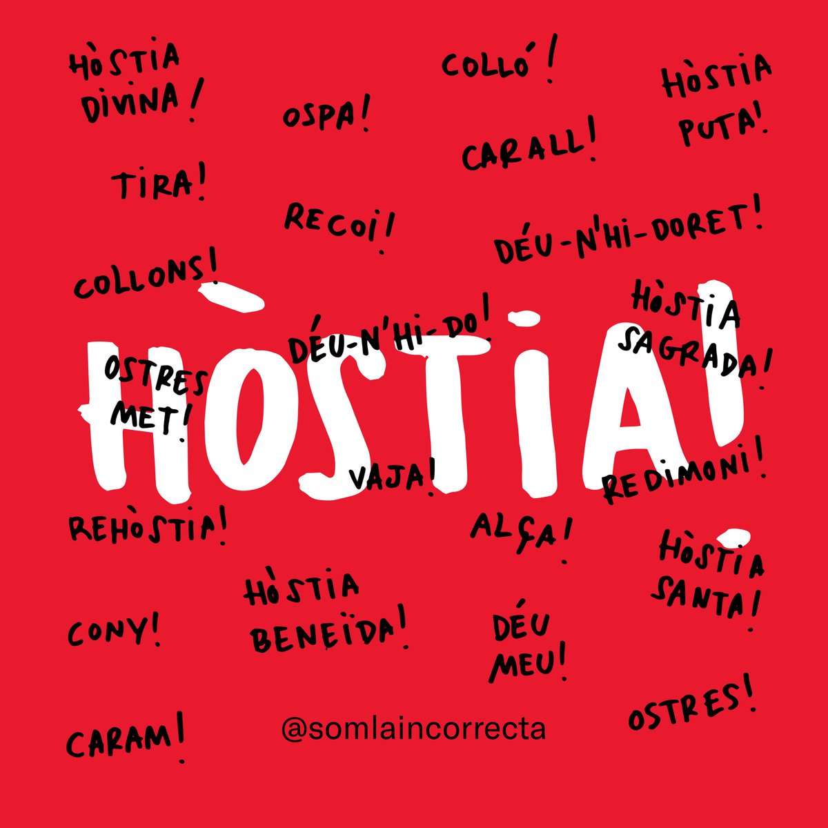 somlaincorrecta's tweet photo. Hòstia! Carai! Déu meu! Recoi! Hòstia sagrada! Déu-n’hi-do!😂

I tu, com renegues? Explica’ns-ho als comentaris!🙏🏼

#encatalà #Laincorrecta #correccióobarbàrie https://t.co/NjI3COcZkl