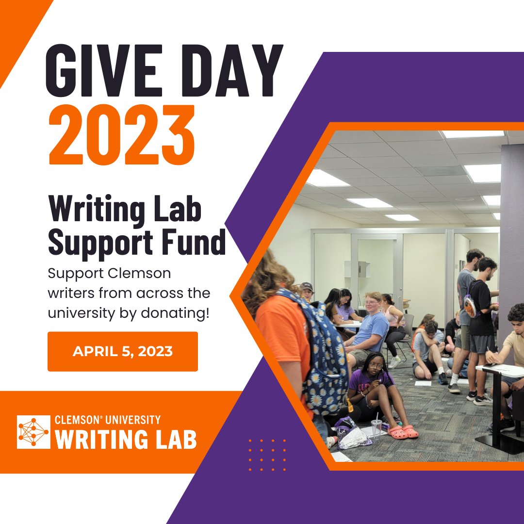 Save the date! 💜🧡 Next Wednesday is #ClemsonGiveDay!

The Writing Lab supports students, faculty, and staff across the disciplines through one-on-one writing feedback, writing events and workshops, and ongoing efforts to create new programming to best support Clemson writers.