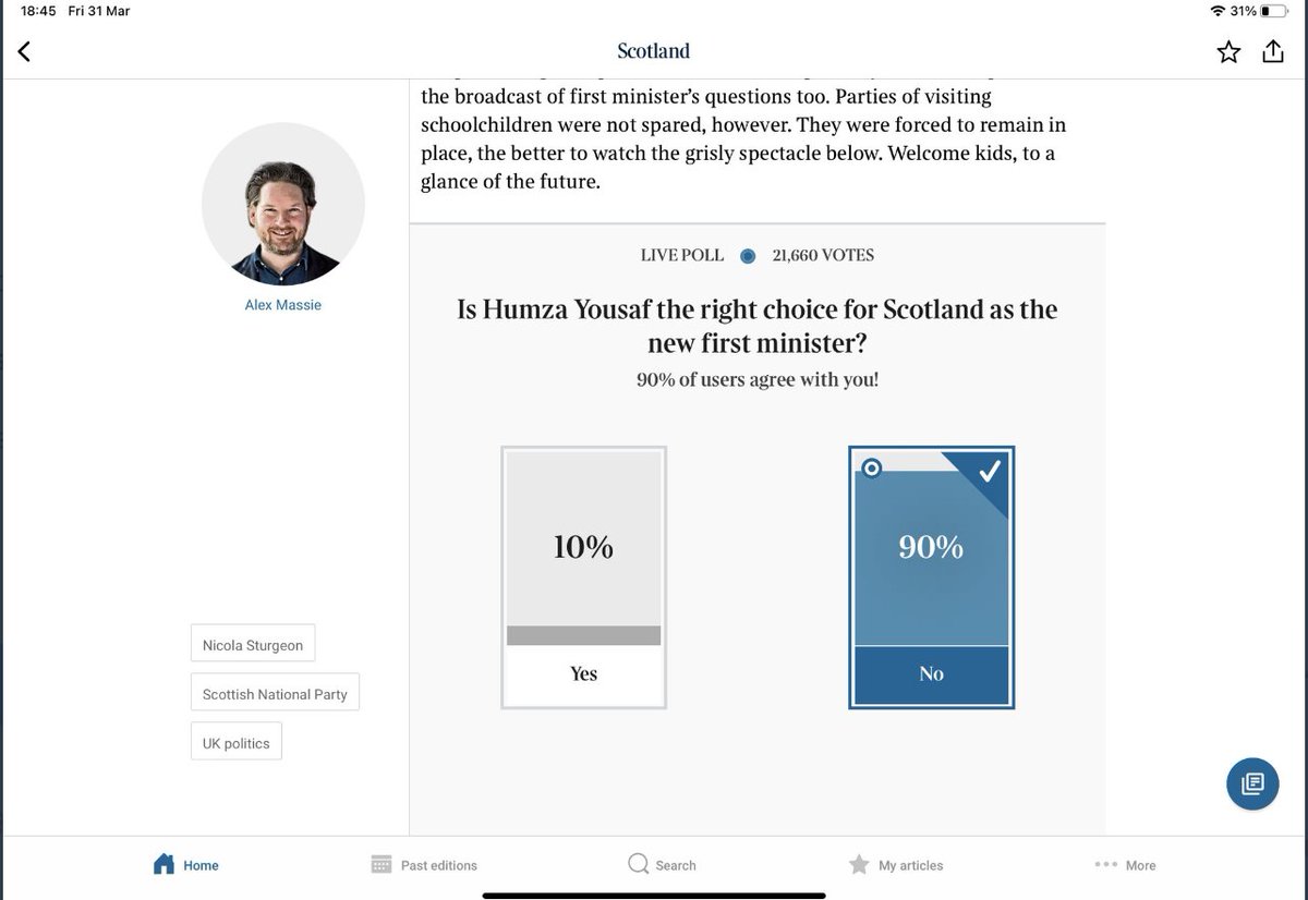 The Times is currently running a poll as to whether or not Humza Yousaf was the right choice for First Minister.

90% say he is the wrong choice.

Looks like that iceberg lettuce in my fridge is going to outlast him.👍😀