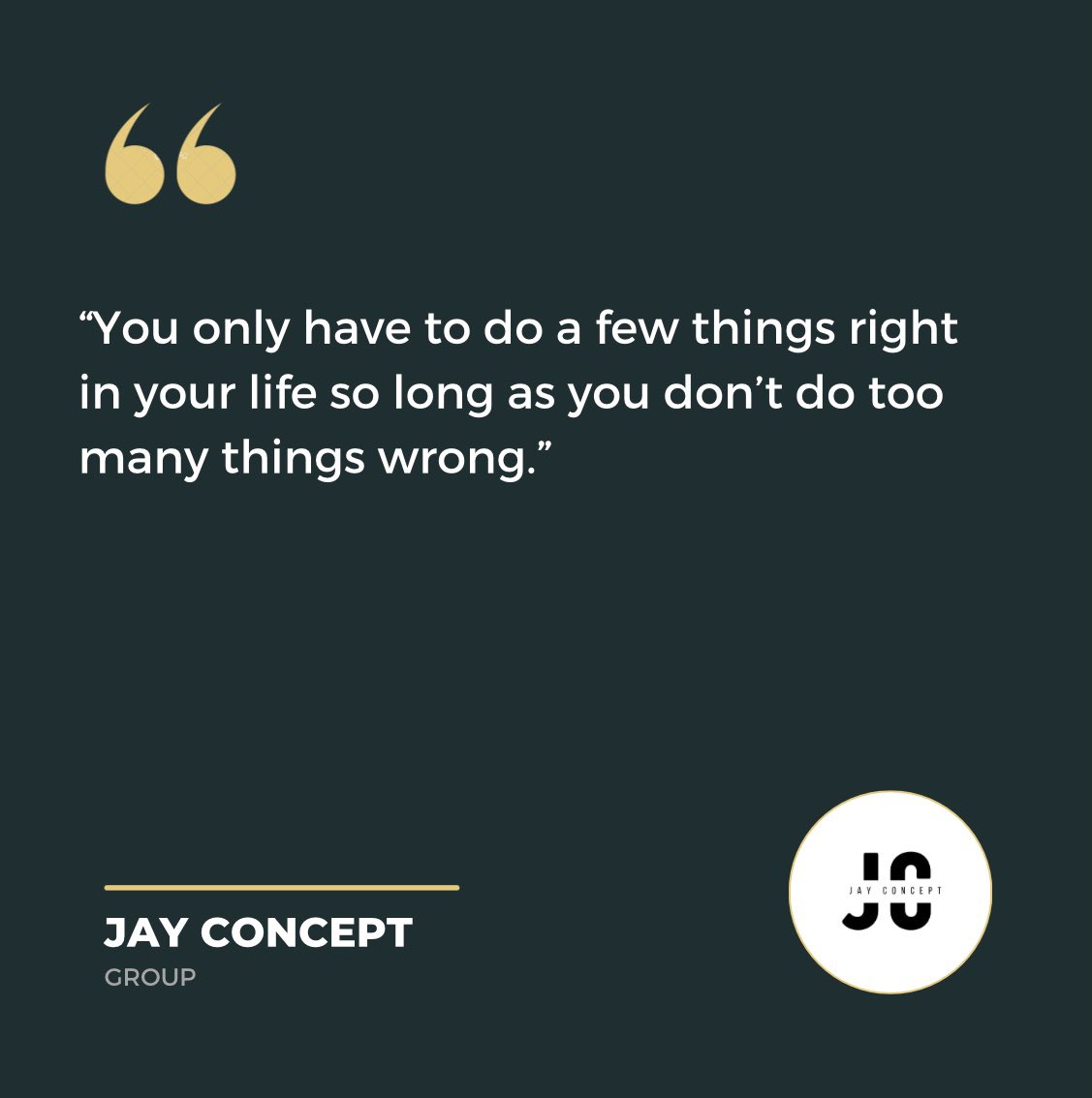 AMBIENT__GLOBAL's tweet photo. "You only have to do a few things right in your life so long as you don't do too many things wrong." https://t.co/h7RAZRbo4v