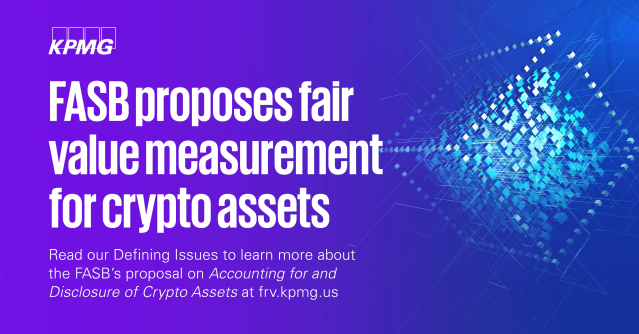 kalen230's tweet photo. 📖 GOOD READ: New Defining Issues from @KPMG_US Department of Professional Practice which summarizes the #FASB’s newest proposal on #accounting, reporting and disclosure of #crypto assets. Get the latest here. #audit #kpmgfrv #digtalassets https://t.co/SAxXs9CjxA https://t.co/1ENlh61aNd
