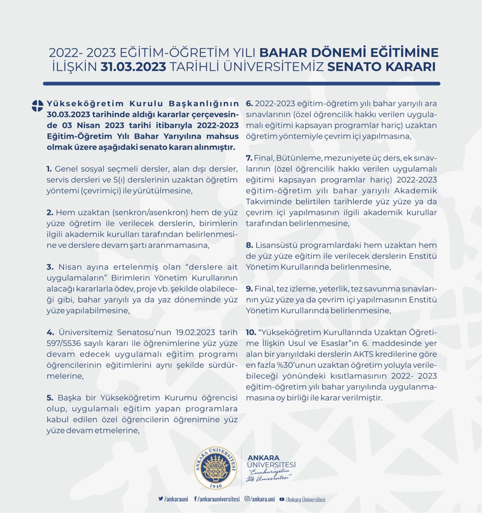 AnkaraUni's tweet photo. 2022-2023 Eğitim-Öğretim Yılı BAHAR DÖNEMİ EĞİTİMİNE ilişkin 31.03.2023 Tarihli Üniversitemiz SENATO KARARI https://t.co/wLJ1nvkDpj