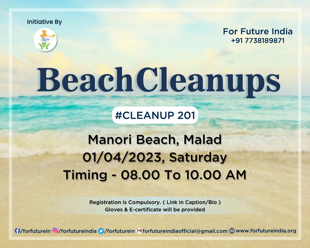 #Cleanup201
Manori Beach, Malad
01/04/2023, Saturday  
Timing - 08.00 To 10.00 AM
.
Registration is Compulsory. (Link in Bio/Caption)
forms.gle/kiLMCvDv9iyUH1…
Gloves & E-Certificate will be provided.
.
#ForFutureIndia #HarshadDhage #ForFutureIndiaTeam #BeachCleanups #FFI