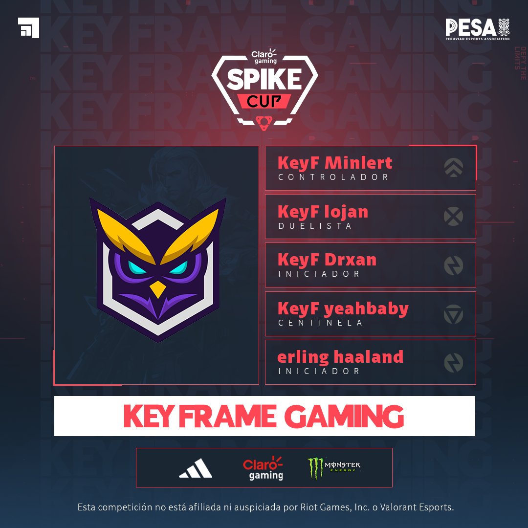 Tenemos el agrado de presentar a <a href="/KeyframeGaming/">Keyframe Gaming</a> como el tercer equipo convocado a la Claro gaming Spike Cup.

La escuadra, conocida como una de las más longevas del país, buscará salir campeón del Apertura y conseguir su clasificación a la Gran Final.