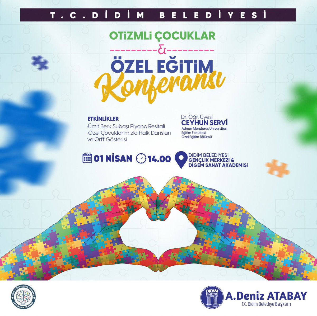 1 Nisan Cumartesi (Yarın) Didim Belediyesi Gençlik Merkezi'nde Otizmli Çocuklar &amp; Özel Eğitim Konferansında hep birlikteyiz !
