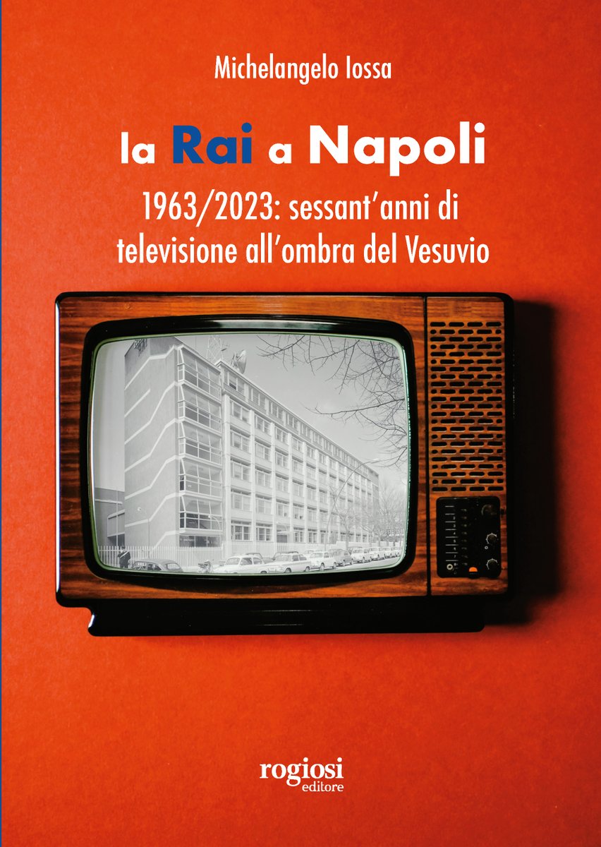 michelangeloios's tweet photo. Michelangelo Iossa

LA RAI A NAPOLI
1963 / 2023: sessant'anni di televisione all'ombra del Vesuvio
[Rogiosi Editore]

https://t.co/lA0hURQHFZ

#Rai
#RaiNapoli
#Rogiosi
#MichelangeloIossa https://t.co/fsQtPH7ghU