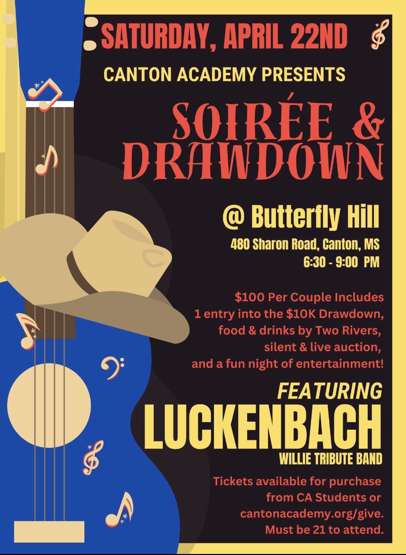 It’s about that time! Join us on Saturday, April 22 for the annual Canton Academy Soirée and Drawdown at Butterfly Hill. Purchase your ticket from any CA family or the high school office for a chance to win the $10,000 grand prize!