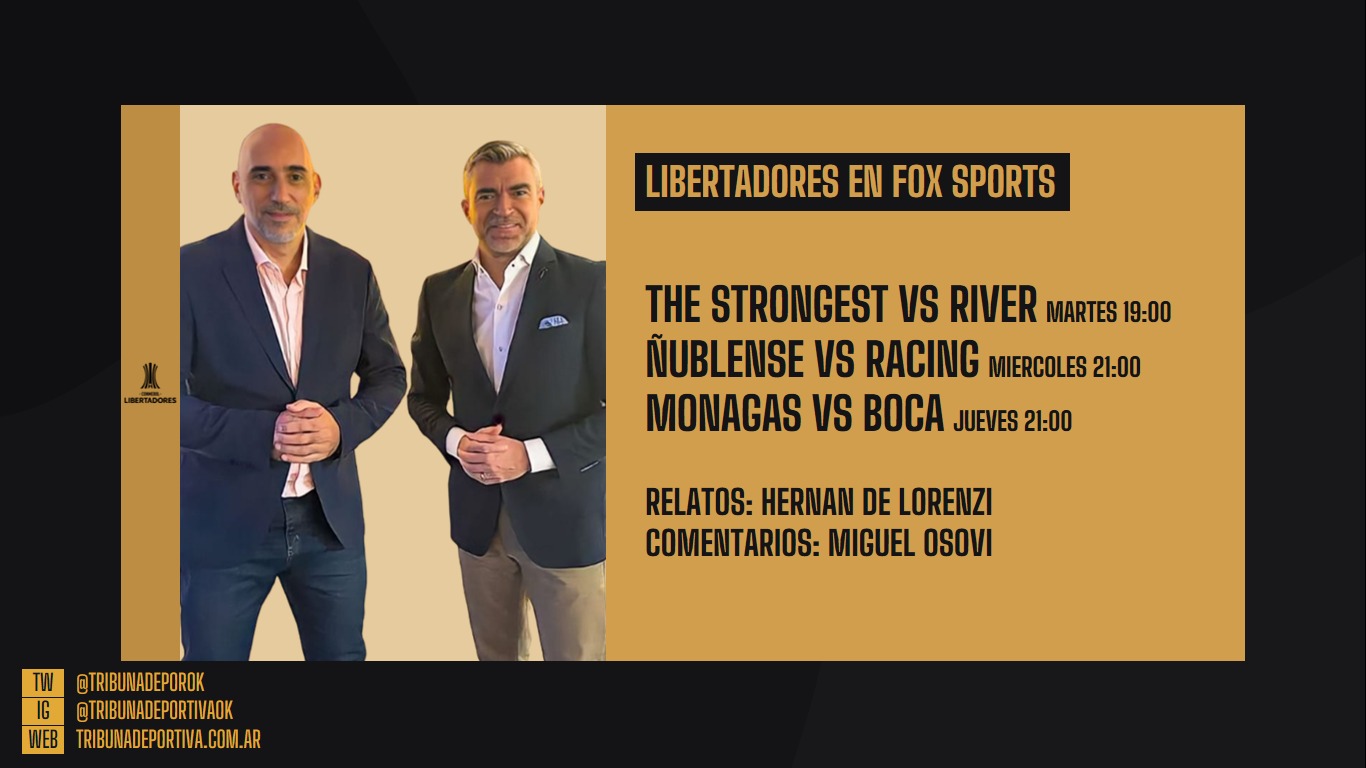 Tribuna Deportiva on Twitter: "#LIBERTADORESxFoxSports @hernandelorenzi y @MiguelOsovi transmitirán en @FOXSportsArg los siguientes partidos de la primer semana de #Libertadores: ⚽ The Strongest vs River ⚽ Ñublense vs Racing ⚽ Monagas vs