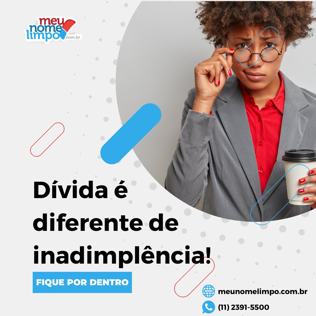 🗣 FIQUE POR DENTRO! 🗣

Dívida ≠ Inadimplência!

A dívida é o valor que você deve a alguém ou a alguma instituição financeira. 
Já a inadimplência ocorre quando você não cumpre com suas obrigações financeiras dentro do prazo estabelecido.
