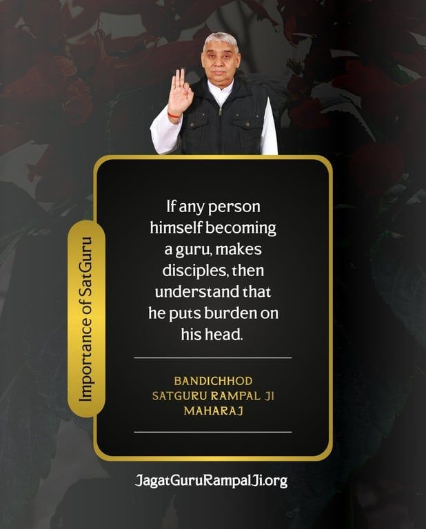 #GodMorningSaturday
If any person himself becoming a guru, makes disciples, then understand that he puts burden on his head.
#SaturdayThoughts