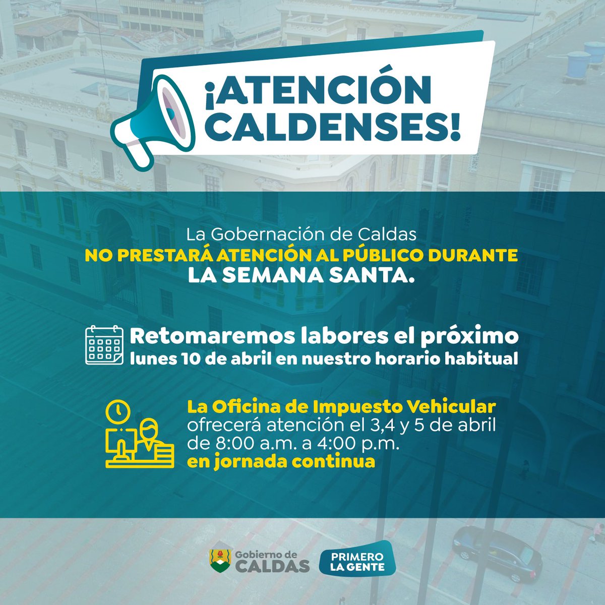 Todas las peticiones recibidas por nuestro portal electrónico, se les dará trámite a partir del 10 de abril.