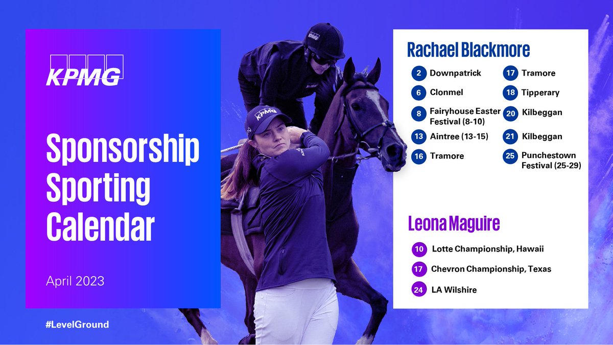 StephenMPurcell's tweet image. Your April sporting calendar for KPMG Ambassadors Rachael Blackmore and Leona Maguire 👇
#LevelGround