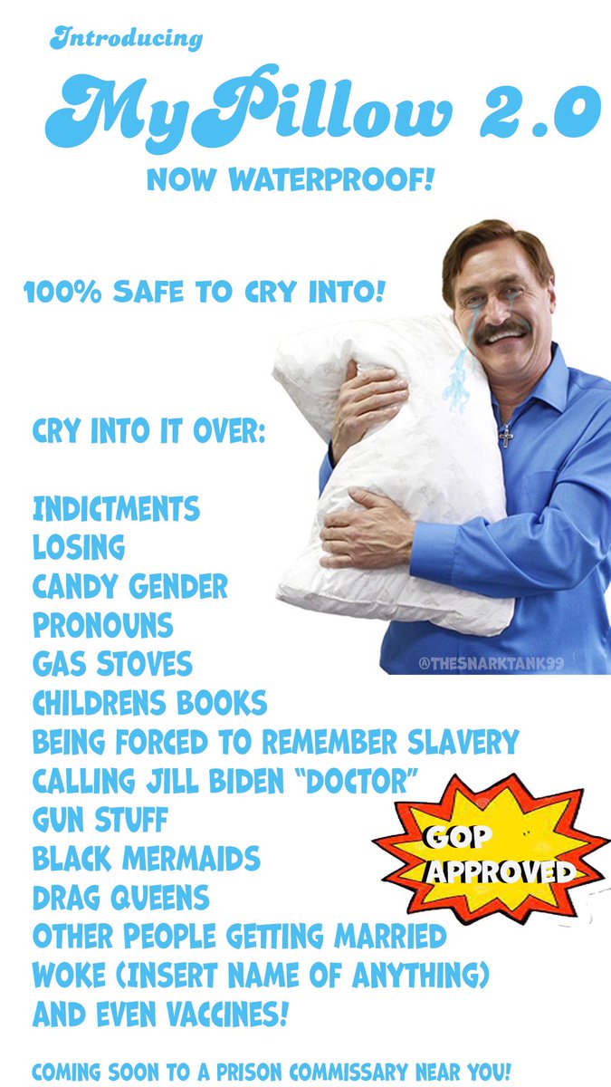 TheSnarkTank99's tweet image. For times like these, there’s the MyPillow 2.0