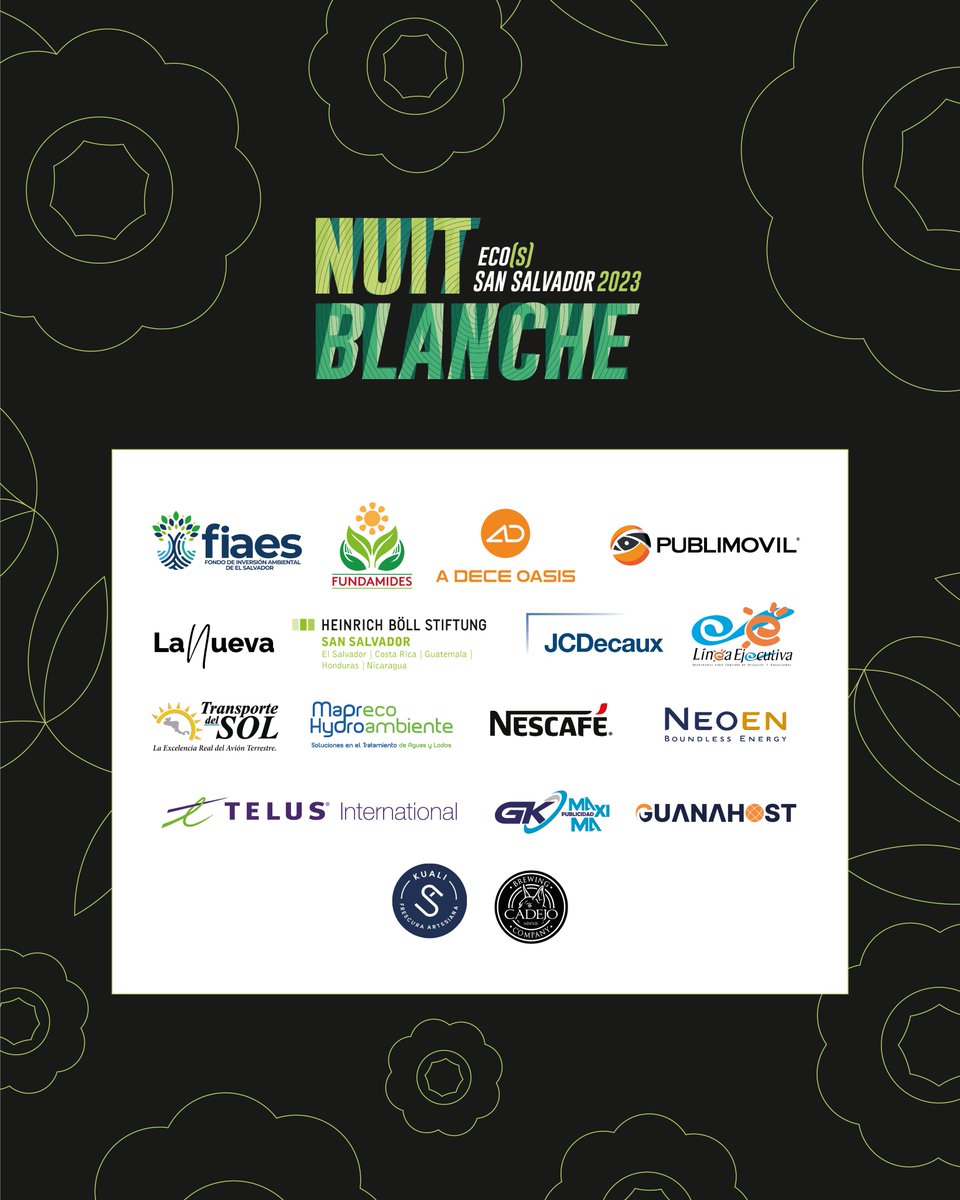 La Nuit Blanche agradece la confianza y el compromiso de todos los patrocinadores que creen en el proyecto y se tomaron las calles de San Salvador con la cultura el pasado 11 de marzo en la quinta edición de la #nuitblanchesv 

¡Gracias por hacerlo posible un año más !