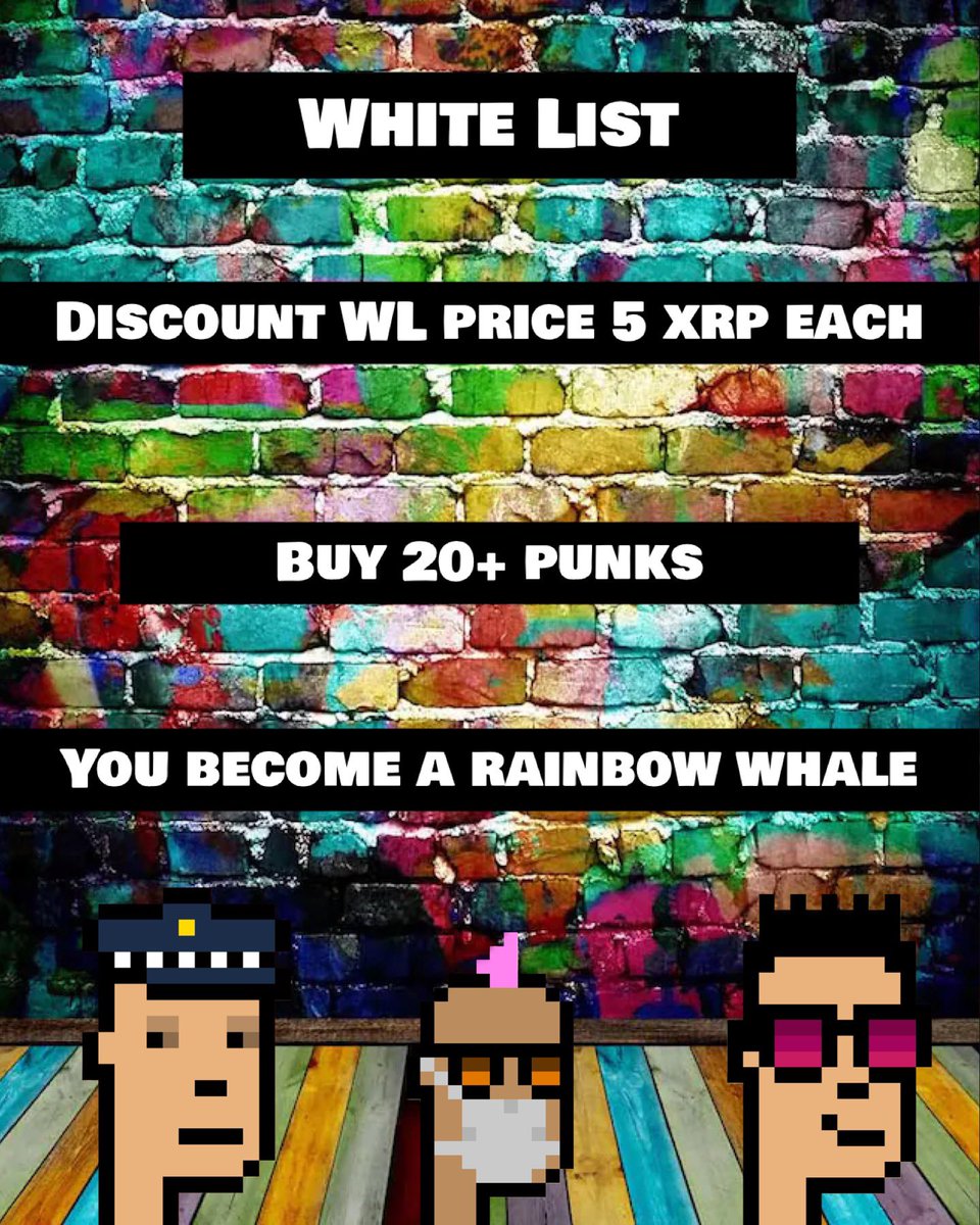 Let’s goooo 🔥 COLOUR Explosion 🧨

Who wants to be a Rainbow Whale 🐳

💜🧡💛💚❤️💙💜🧡💛💚❤️💙💜

Discord 👉🏻 discord.gg/QR9sMvwM4y

💜🧡💛💚❤️💙💜🧡💛💚❤️💙💜

🎨 WHITE LIST - Price - 5 XRP 🎨

💜🧡💛💚❤️💙💜🧡💛💚❤️💙💜

HUGE GIVEAWAYS for Rainbow Whale