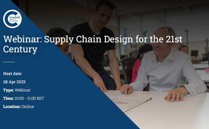 cranfieldlscm's tweet photo. Our Centre’s next webinar on supply chain design with Prof Aris Matopoulos  @AMatopoulos , Dr Paul Hacker, Prof Michael Bourlakis, and Prof Emel Aktas @emelaktas. is now open for registrations: https://t.co/EkvLfWWSrF https://t.co/BtEIZbp3PB