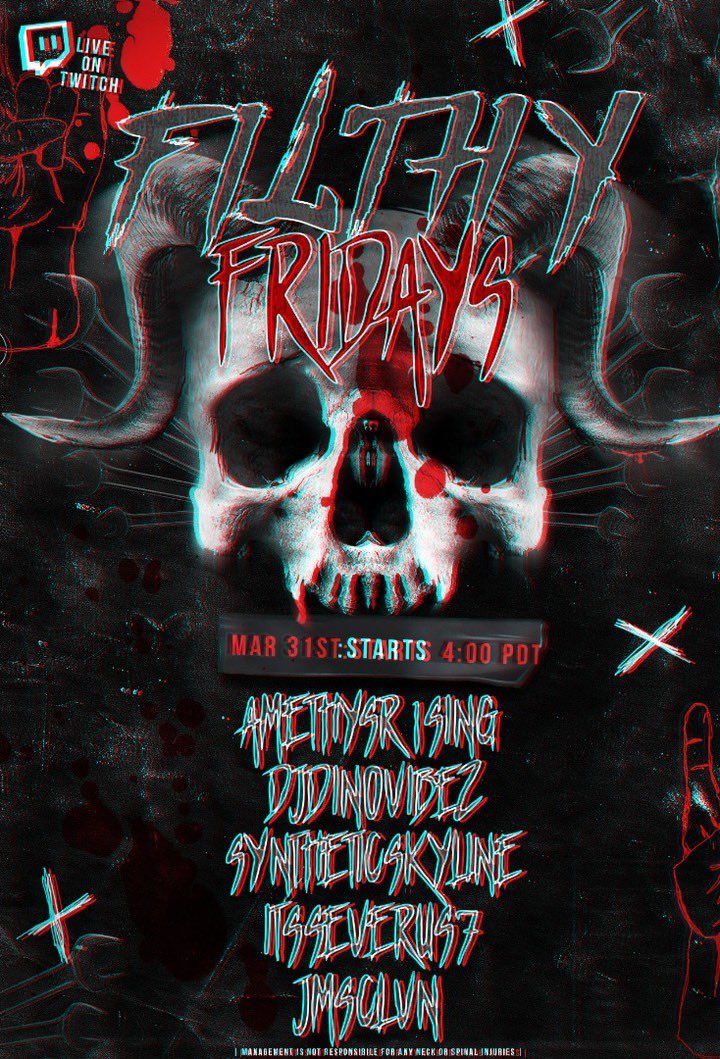SyntheticSky's tweet photo. I’m playing today at 7pm PST for Filthy Fridays!! 💀 https://t.co/HAdwsjnyFS