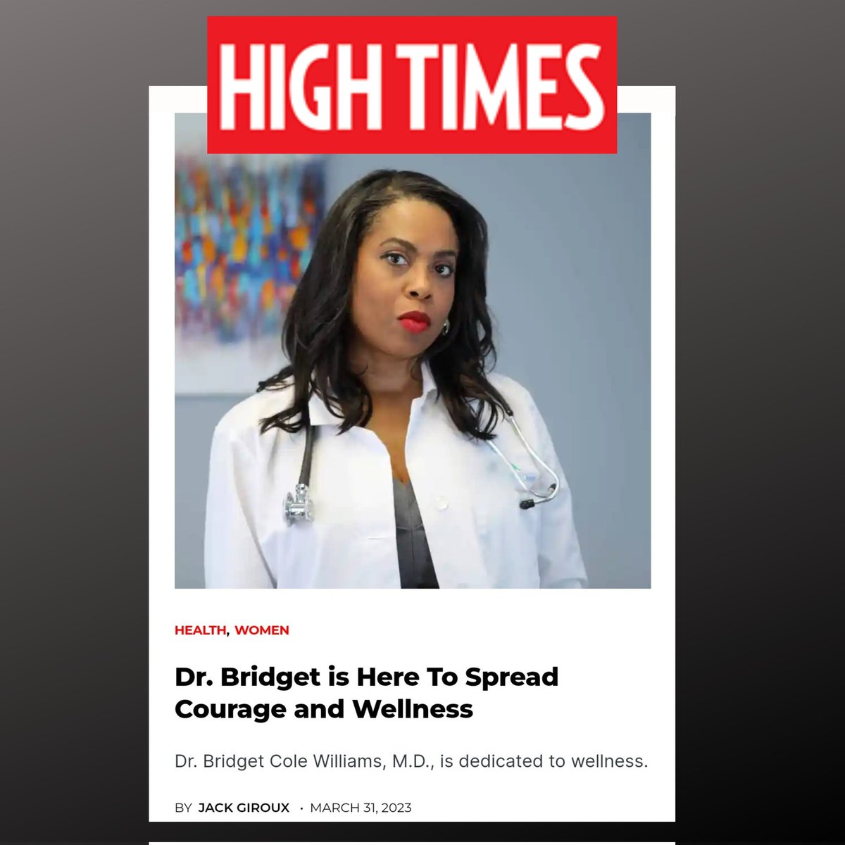 Yes this happened! #Thank you @HIGH_TIMES_Mag.

#drbridgetmd #courageincannabis #courageincannabis2 #goals #persistence #blackwomanowned  

hightimes.com/health/dr-brid…