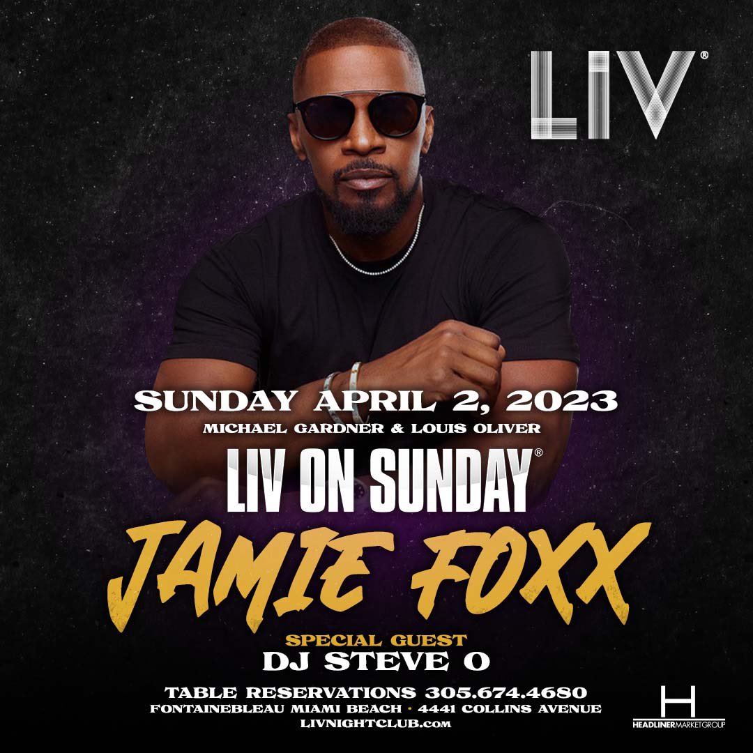 Best party in the 🌎 <a href="/iamjamiefoxx/">Jamie Foxx</a> THIS LIV ON SUNDAY, April 2nd🔥

🎟️LIVnightclub.com