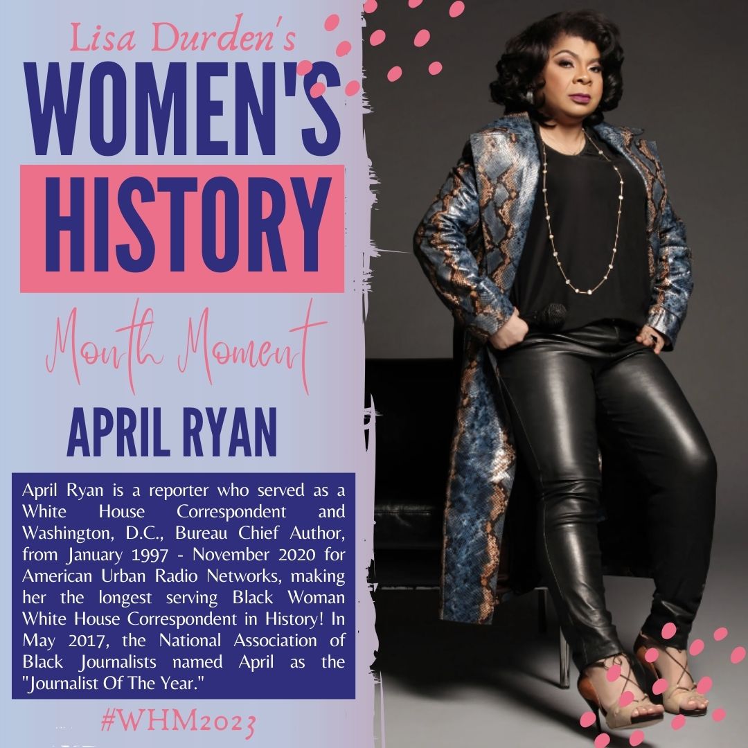 Lisardurden's tweet photo. Welcome To #LisaDurden’s #WomensHistoryMonth Moment: #AprilRyan is an Author and Reporter who is the longest serving Black Woman #WhitHouseCorrespondent in History! #WHM2023! #IKeepsTheCameraHot! #ClapForThat! #NowThisIsASippableMoment! #AwardWinningDirector! https://t.co/gNbqedOmlz