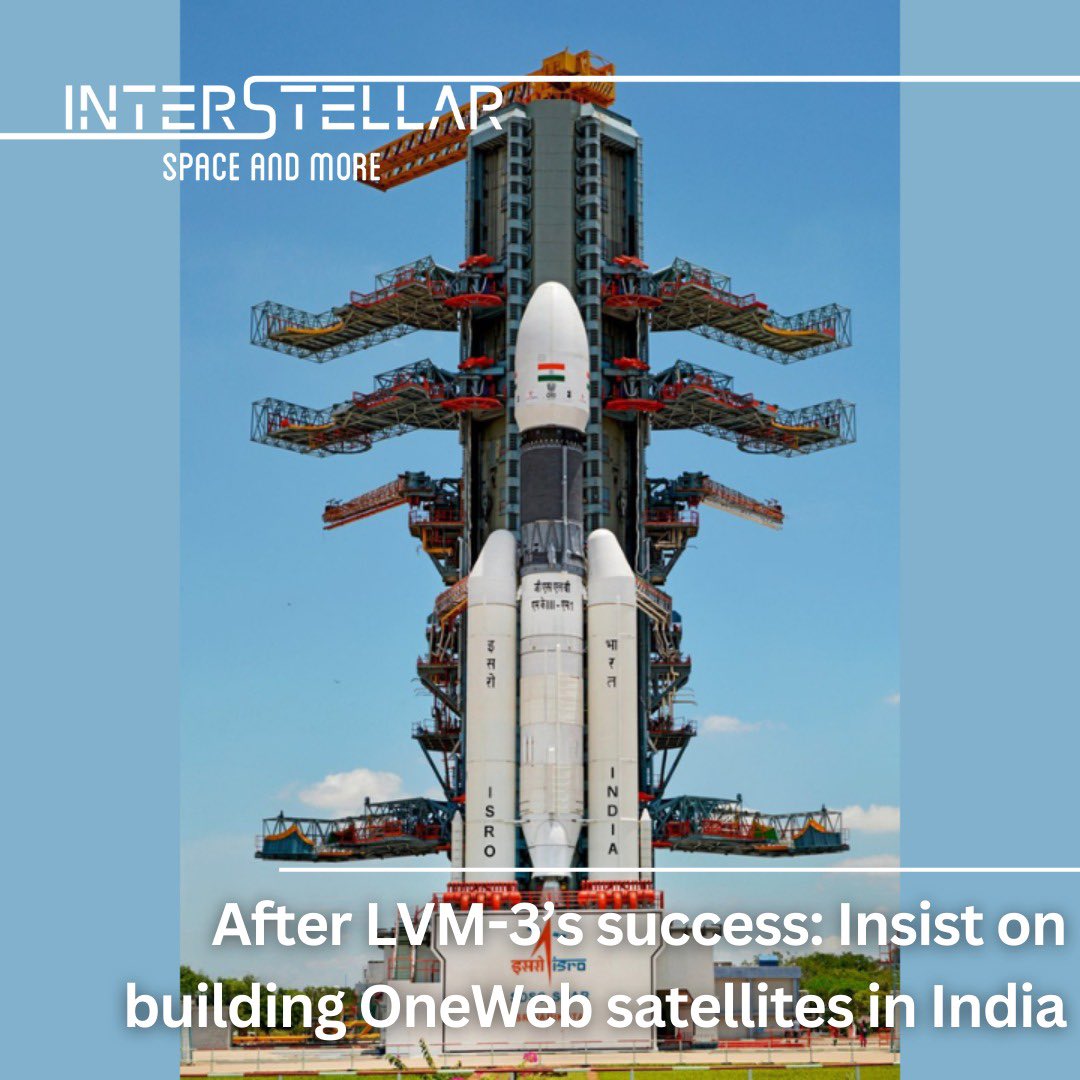 India is all set to venture into the global satellite market by building OneWeb satellites domestically! Read on to know more about this groundbreaking development on Interstellar News. 

🔗 interstellar.news/after-lvm-3s-s…

#OneWebSatellites #IndianSpaceIndustry #InterstellarNews