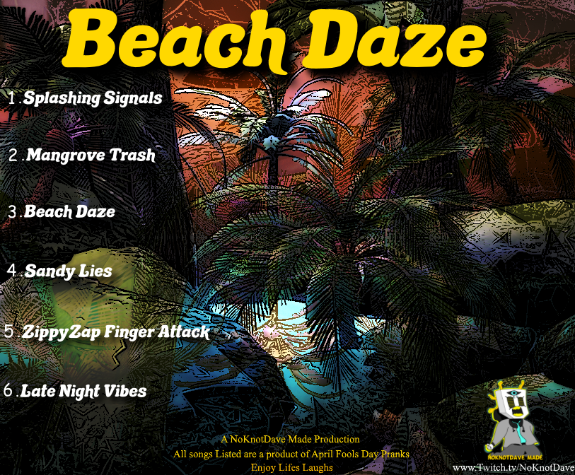 NoKnotDave's tweet photo. Surprise EP Drop.
Nobody expected This 🔥 but here it is, Beach Daze

Hope Yall Enjoy! 🙏
https://t.co/CKd8sugCCT 

Also Happy April First ;) https://t.co/1eiE8AUISH