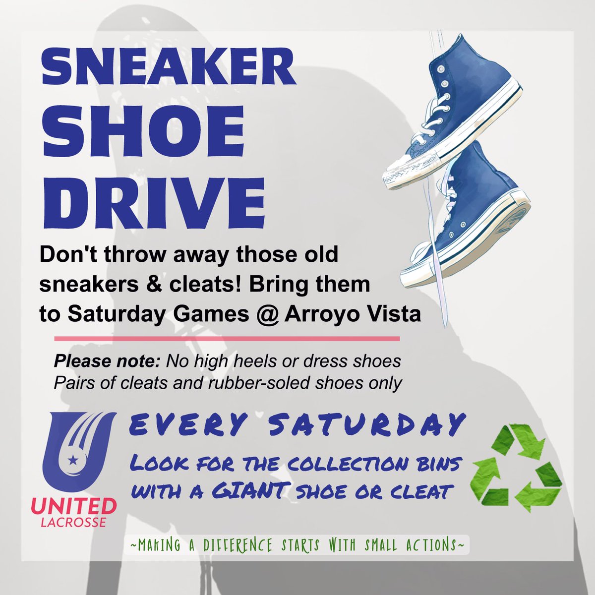 Got Sneakers?! Bring your old sneakers/athletic shoes to Arroyo Vista on Game days Now thru April 29th! Look for the Giant Sneakers! GotSneakers.com Recycles and Reuses old/used sneakers &amp; will donate to United Lacrosse based on quantity and quality of shoes #united 🥍👟