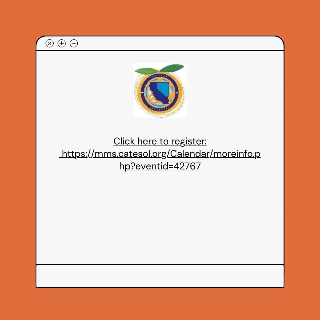 Join us at the CATESOL OC Chapter Spring 2023 Workshop on April 15th from 9am-1 pm. The registration link is in our bio. 
Hope to see you there!
